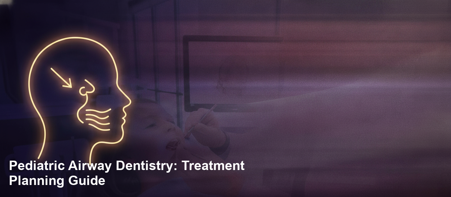 pediatric airway dentistry