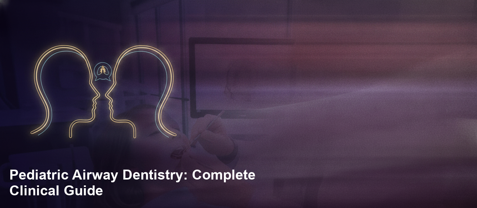 pediatric airway dentistry